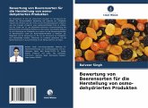 Bewertung von Beerensorten für die Herstellung von osmo-dehydrierten Produkten