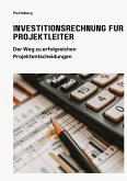 Investitionsrechnung für Projektleiter