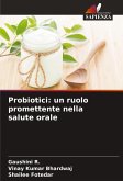 Probiotici: un ruolo promettente nella salute orale