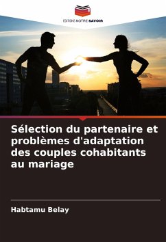 Cover Sélection du partenaire et problèmes d'adaptation des couples cohabitants au mariage