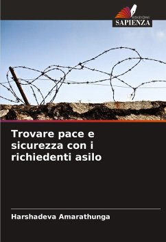 Trovare pace e sicurezza con i richiedenti asilo - Amarathunga, Harshadeva