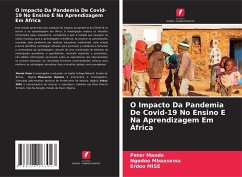 O Impacto Da Pandemia De Covid-19 No Ensino E Na Aprendizagem Em África - Mande, Peter;Mbaasema, Ngodoo;MISE, Erdoo