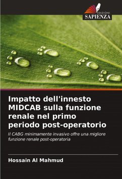 Impatto dell'innesto MIDCAB sulla funzione renale nel primo periodo post-operatorio - Al Mahmud, Hossain