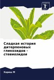 Sladkaq istoriq diterpenowyh glikozidow - stewiozidow