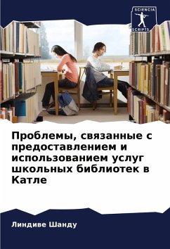 Cover Problemy, swqzannye s predostawleniem i ispol'zowaniem uslug shkol'nyh bibliotek w Katle