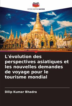 Cover L'évolution des perspectives asiatiques et les nouvelles demandes de voyage pour le tourisme mondial
