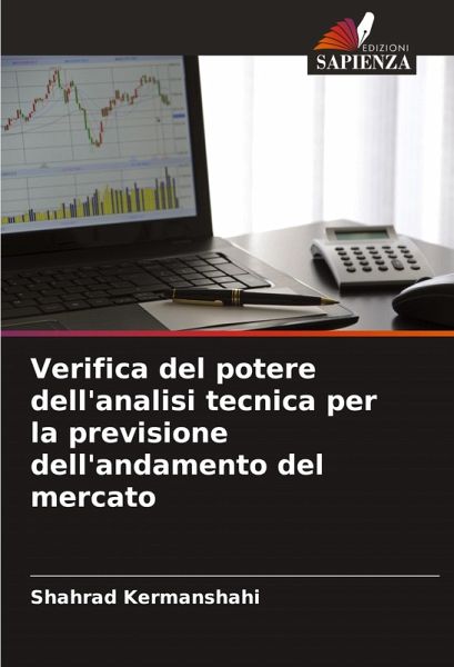 Verifica del potere dell'analisi tecnica per la previsione dell'andamento del mercato