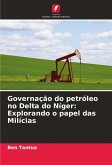 Governação do petróleo no Delta do Níger: Explorando o papel das Milícias