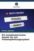 Ein kombinatorischer Ansatz für ein Filmempfehlungssystem