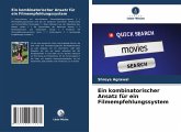 Ein kombinatorischer Ansatz für ein Filmempfehlungssystem