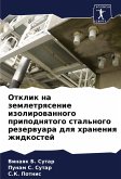 Otklik na zemletrqsenie izolirowannogo pripodnqtogo stal'nogo rezerwuara dlq hraneniq zhidkostej