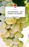 Ein Geschenk! - Ein Gedicht: Der Herbst.. Life is a Story - story.one