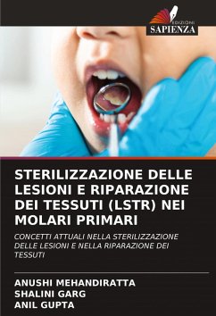Cover STERILIZZAZIONE DELLE LESIONI E RIPARAZIONE DEI TESSUTI (LSTR) NEI MOLARI PRIMARI