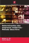 Determinantes das empresas modernas - Método descritivo