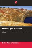 Mineração de ouro Mineração de ouro