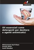 Oli essenziali come detergenti per dentiere e agenti antimicotici