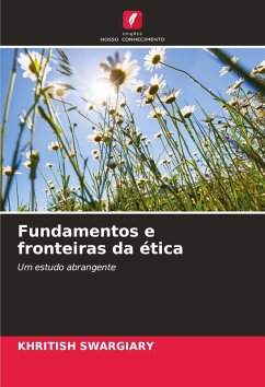 Fundamentos e fronteiras da ética - Swargiary, Khritish