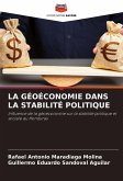 LA GÉOÉCONOMIE DANS LA STABILITÉ POLITIQUE