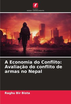 Cover A Economia do Conflito: Avaliação do conflito de armas no Nepal