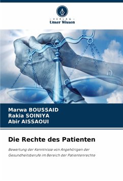 Die Rechte des Patienten - BOUSSAID, Marwa;SOINIYA, Rakia;AISSAOUI, Abir