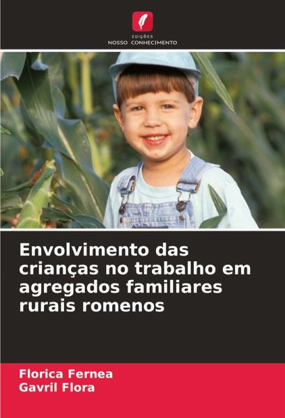 Envolvimento das crianças no trabalho em agregados familiares rurais romenos