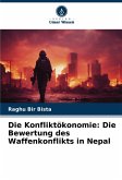 Die Konfliktökonomie: Die Bewertung des Waffenkonflikts in Nepal