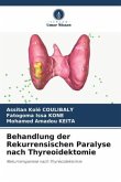 Behandlung der Rekurrensischen Paralyse nach Thyreoidektomie