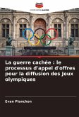 La guerre cachée : le processus d'appel d'offres pour la diffusion des Jeux olympiques