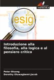 Introduzione alla filosofia, alla logica e al pensiero critico