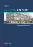 Bauphysik-Kalender 2025 / Bauphysik-Kalender