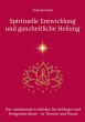 Spirituelle Entwicklung und... - Bild 1