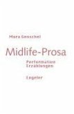 Midlife-Prosa