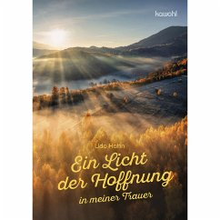 Ein Licht der Hoffnung in meiner Trauer - Hahn, Udo