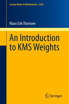 An Introduction to KMS Weights - Thomsen, Klaus Erik