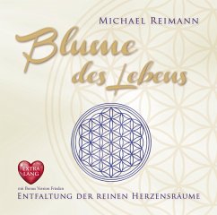 Cover BLUME DES LEBENS [EXTRA LANGE JUBILÄUMS-AUSGABE]: Entfaltung der reinen Herzensräume - mit Bonus Version Frieden