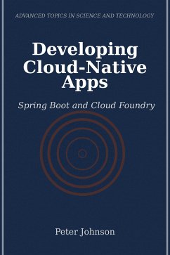 Developing Cloud-Native Apps (eBook, ePUB) - Johnson, Peter