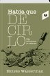 HABÍA QUE DECIRLO (eBook, ePUB) - Bild 1
