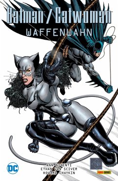 Batman/Catwoman: Waffenwahn (eBook, PDF) - Nocenti Ann