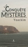 À la conquête des mystères (eBook, ePUB)