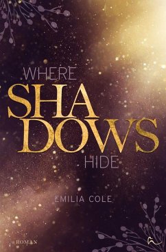 Where Shadows Hide - Cole, Emilia