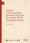 Cultural Communications Between China and The Outside World Throughout History (eBook, PDF)