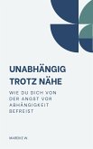 Unabhängigkeit trotz Nähe (eBook, ePUB)