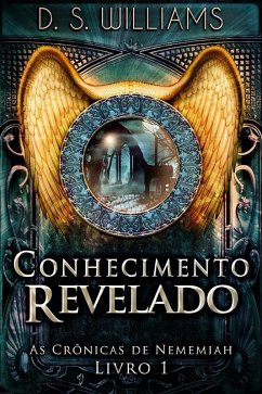 Conhecimento Revelado (eBook, ePUB) - Williams, D. S.