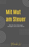 Mit Mut am Steuer (eBook, ePUB)