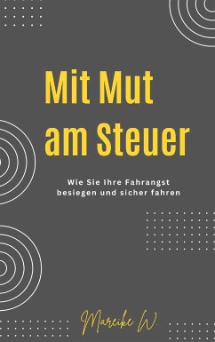 Mit Mut am Steuer (eBook, ePUB) - W., Mareike