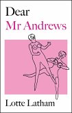 Dear Mr Andrews (eBook, ePUB)