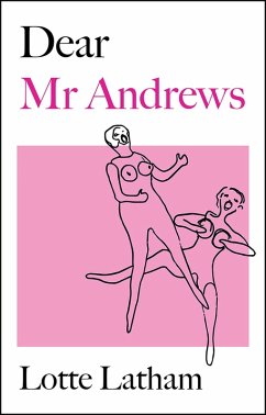 Dear Mr Andrews (eBook, ePUB) - Latham, Lotte