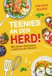 Teenies an den Herd! Mit diesen... - Bild 1