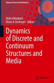 Dynamics of Discrete and Continuum Structures and Media Dynamics of Discrete and Continuum Structures and Media