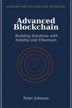 Advanced Blockchain (eBook, ePUB) - Johnson, Peter